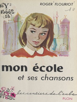 cover image of Mon école et ses chansons